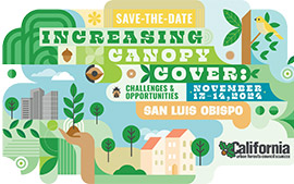 Registration is Now Open for California Urban Forests Council’s 2024 Conference in San Luis Obispo | November 13 – 14